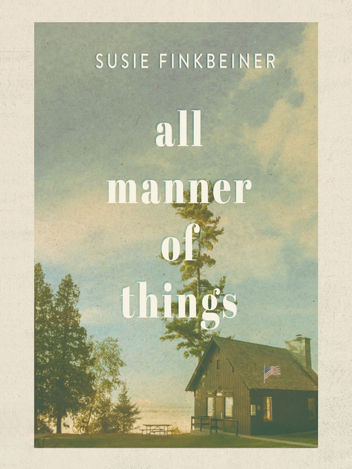 Title details for All Manner of Things by Susie Finkbeiner - Wait list